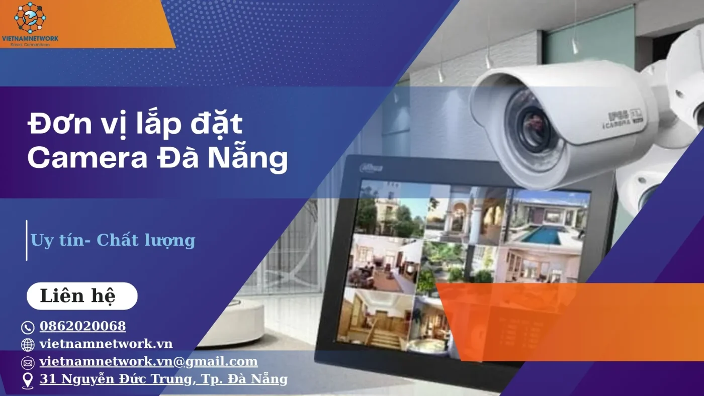 Cong ty lap dat camera Da Nang uy tin chat luong