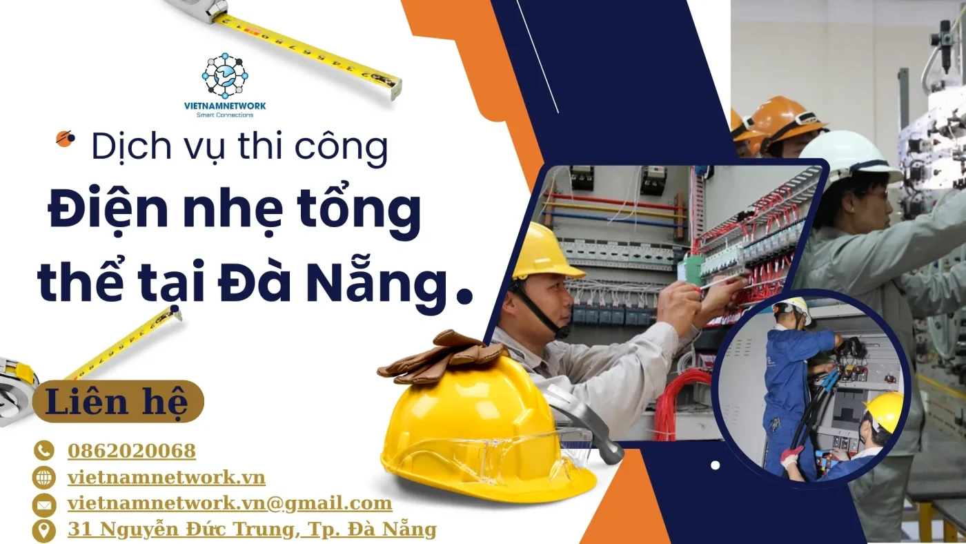 Dich vu thi cong dien nhe tong the tai Da Nang 11