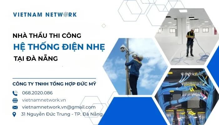 dịch vụ thi công điện nhẹ Đà Nẵng