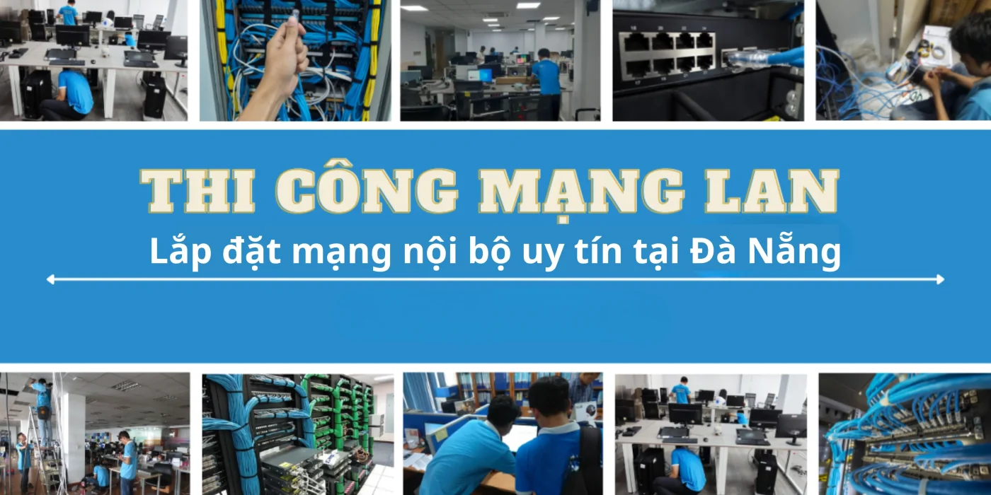 cong ty thi cong mang uy tin tai da nang 2 1