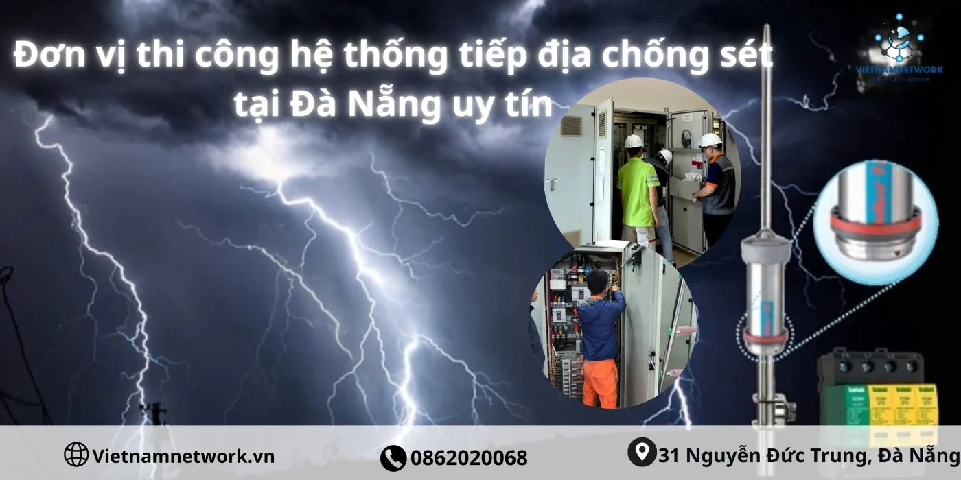 Don vi thi cong he thong tiep dia chong set tai Da Nang uy tin 1