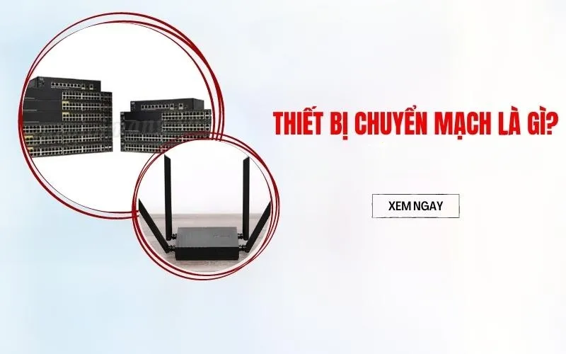 bộ chuyển mạch là gì?
