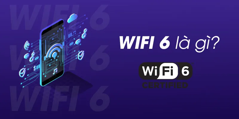 wifi 6 la gi toc do nhanh nhu the nao9 2 11zon