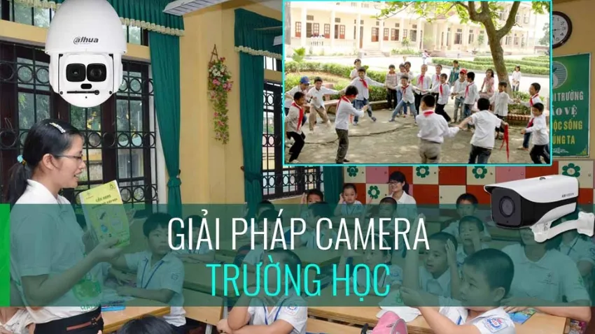 Lắp Camera Trường Học Trọn Gói Tại Đà Nẵng Lắp đặt camera trường học trọn gói tại đà nẵng