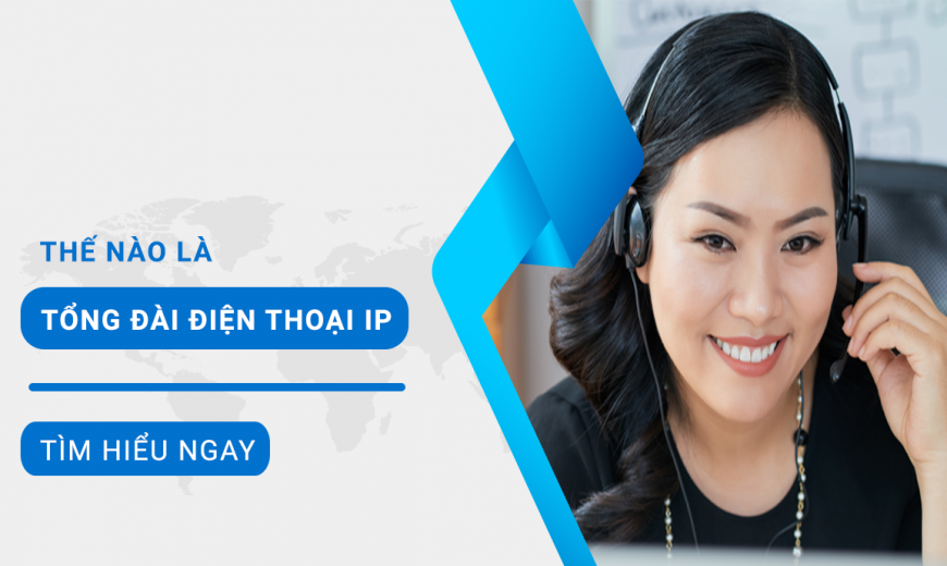 tong dai ip la gi 870x520 1
