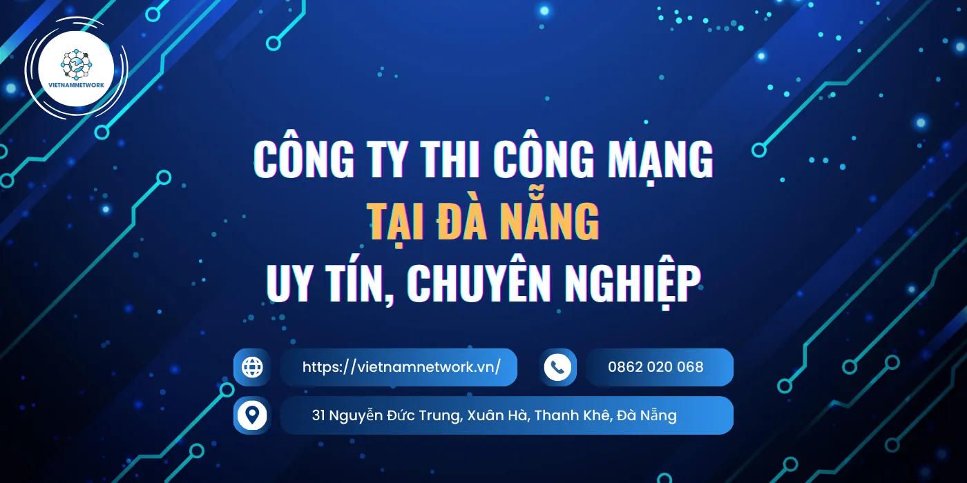 cong ty thi cong mang tai da nang 1