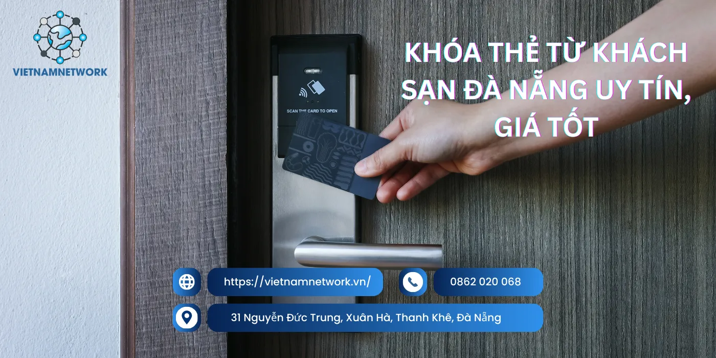 Khóa Thẻ Từ Khách Sạn Đà Nẵng Uy Tín, Giá Tốt khoa the tu khach san da nang 1