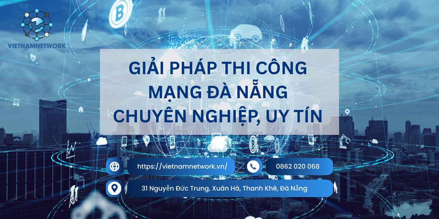 thi cong mang da nang 1