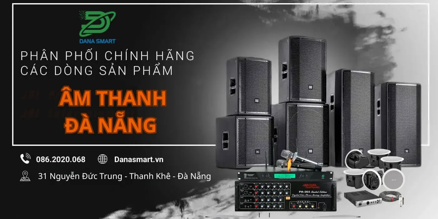 Top 4 Công Ty Cung Cấp Dàn Âm Thanh Cao Cấp Đà Nẵng Uy Tín, Chuyên Nghiệp 2026 Top 4 Công Ty Cung Cấp Dàn Âm Thanh Cao Cấp Đà Nẵng Uy Tín