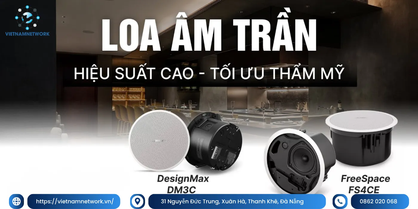 Công Ty Phân Phối Hệ Thống Loa Âm Trần Chính Hãng Tại Đà Nẵng he thong loa am tran da nang 1