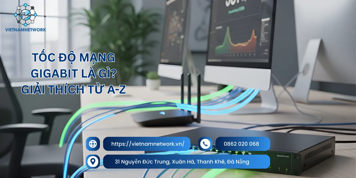 Tốc Độ Mạng Gigabit Là Gì? Giải Thích Từ A-Z toc do mang gigabit 1