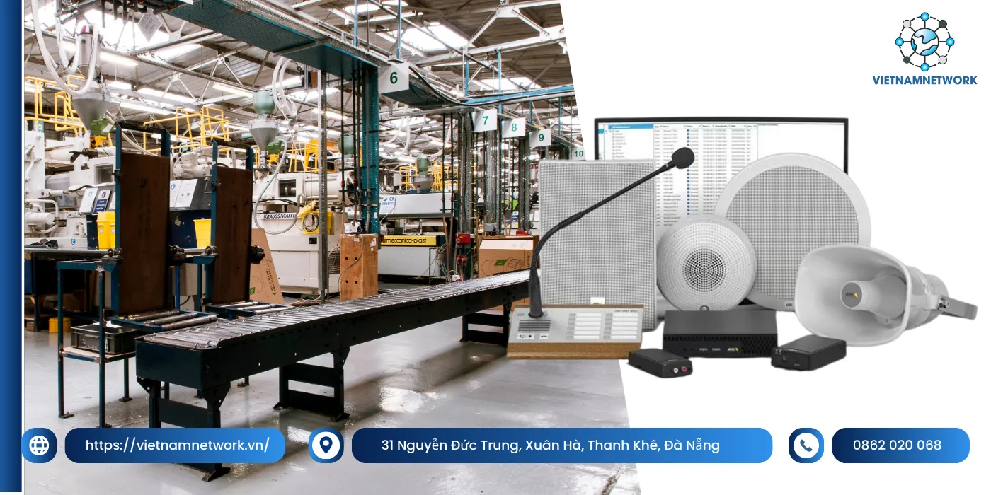 Âm Thanh Thông Báo Nhà Xưởng Đà Nẵng |Thi Công Chuyên Nghiệp, Nhanh Chóng am thanh thong bao nha xuong da nang 1