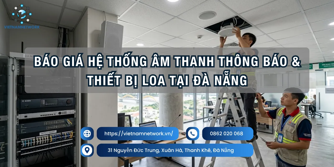 Báo Giá Hệ Thống Âm Thanh Thông Báo & Thiết Bị Loa Tại Đà Nẵng he thong am thanh thong bao da nang 1 1