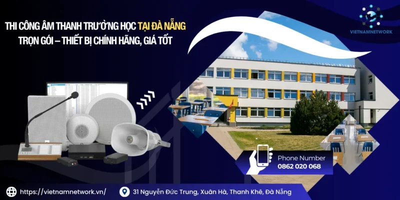 thi cong am thanh truong hoc da nang 1