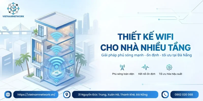thiet ke he thong wifi cho nha nhieu tang tai da nang 1