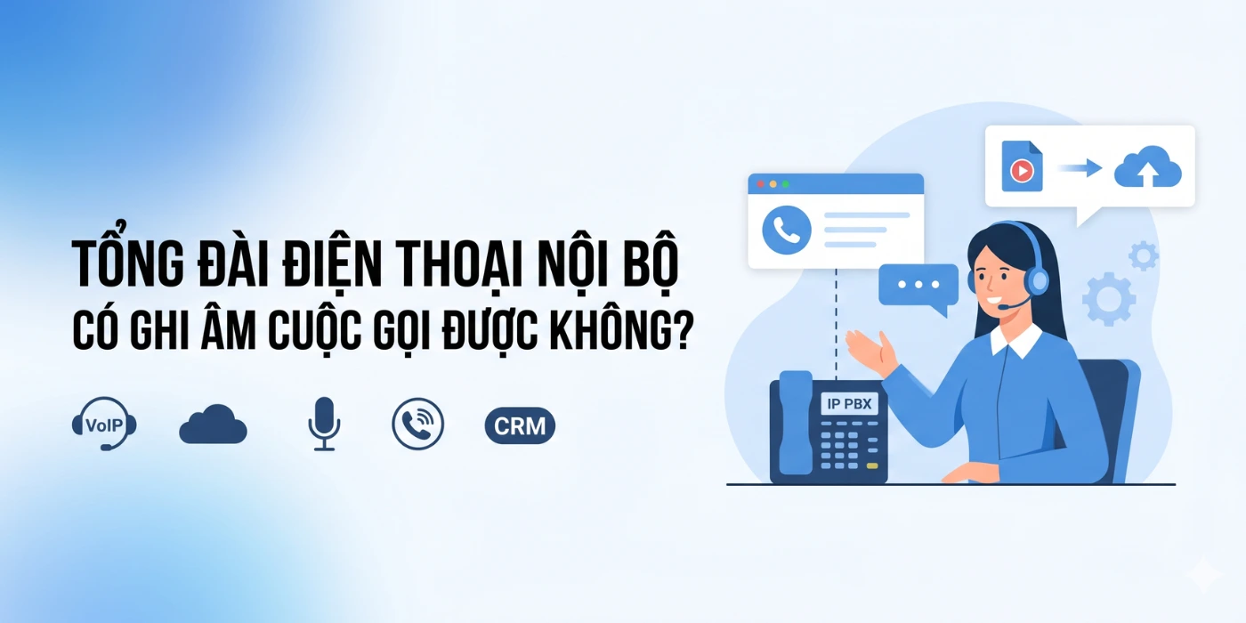 tong dai dien thoai noi bo co ghi am duoc khong 1