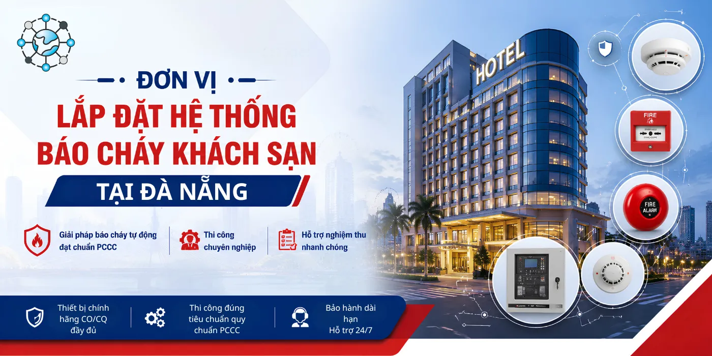 Đơn Vị Lắp Đặt Hệ Thống Báo Cháy Khách Sạn Uy Tín Tại Đà Nẵng don vi lap dat he thong bao chay khach san da nang 1