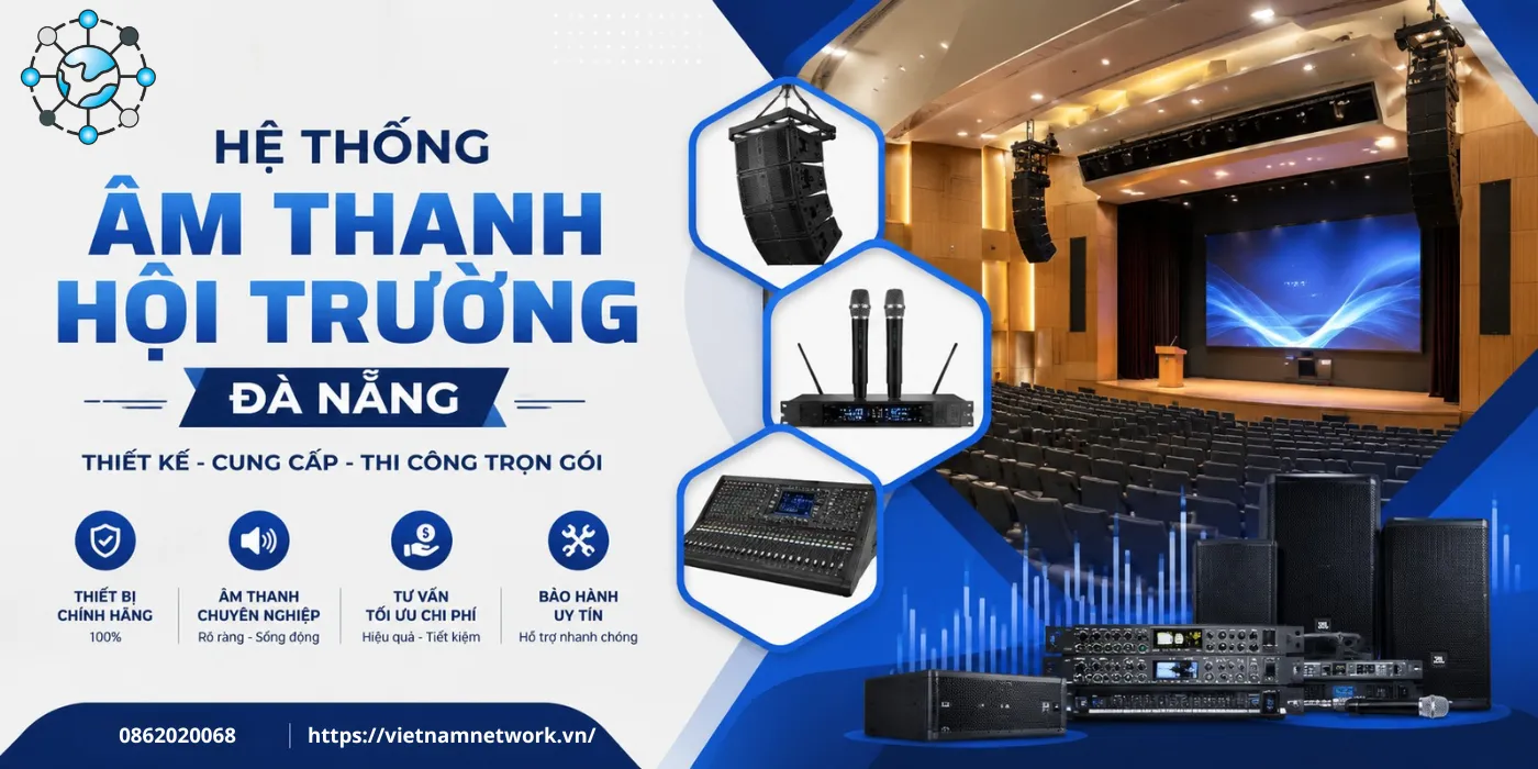 Hệ Thống Âm Thanh Hội Trường Đà Nẵng Chính Hãng, Chất Lượng he thong am thanh hoi truong da nang chinh hang 1