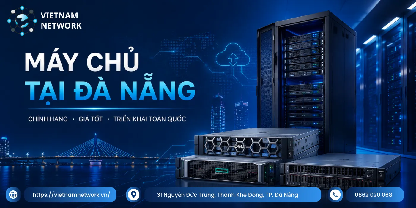 Đơn Vị Cung Cấp Máy Chủ Tại Đà Nẵng Chính Hãng, Giá Tốt don vi cung cap may chu da nang chinh hang 1