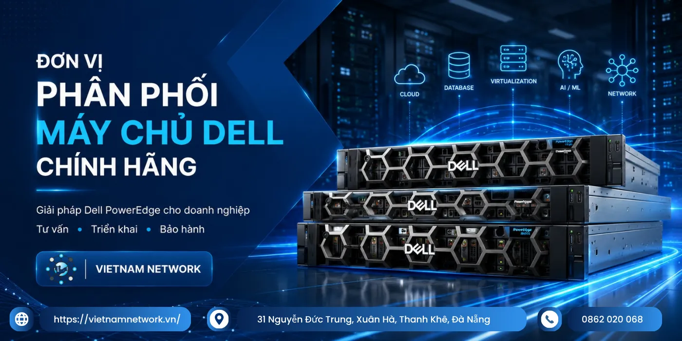 Đơn Vị Phân Phối Máy Chủ Dell Chính Hãng Tại Đà Nẵng don vi phan phoi may chu dell da nang chinh hang 1